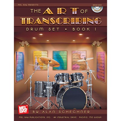 The Art of Transcribing - Drum Set, Book 1